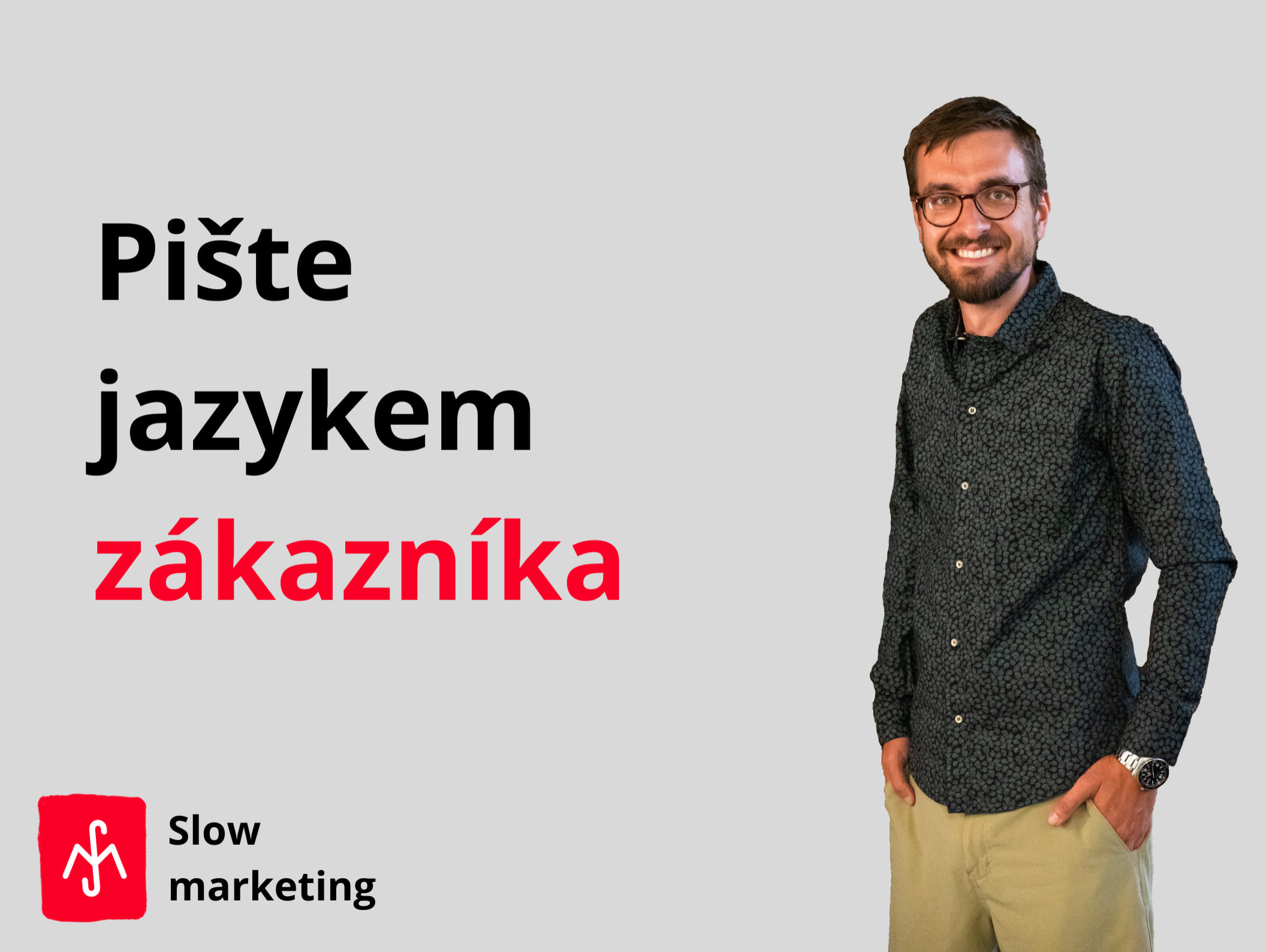 Pište jazykem svého zákazníka (konzultace)