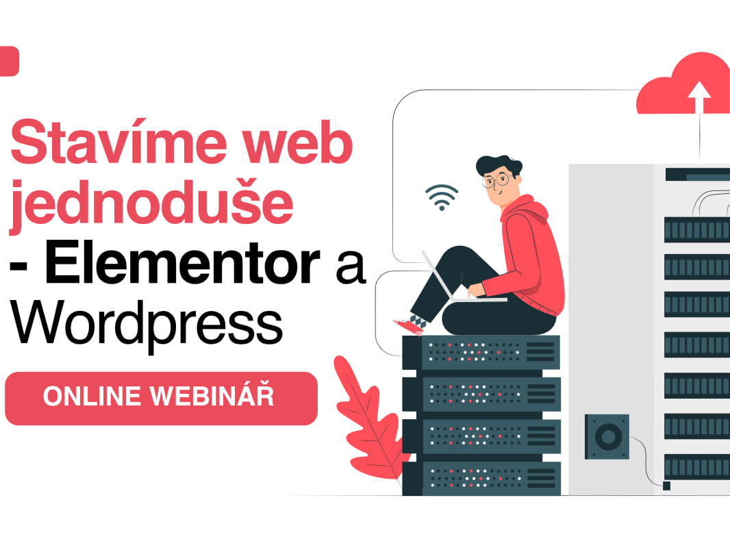 Elementor a Wordpress - stavíme web jednoduše a efektivně